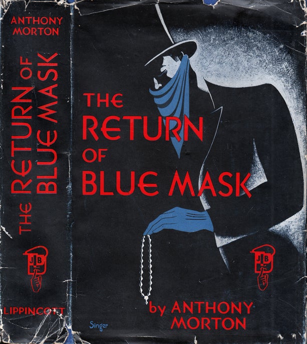 Item #34346 The Return of Blue Mask. Anthony MORTON, John CREASEY