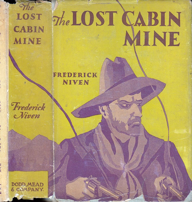 Item #34360 The Lost Cabin Mine. Frederick NIVEN