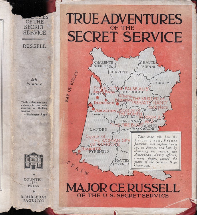 Item #34361 True Adventures of the Secret Service. Major C. E. RUSSELL