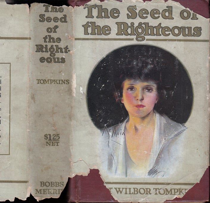 Item #34393 The Seed of the Righteous. Juliet Wilbor TOMPKINS