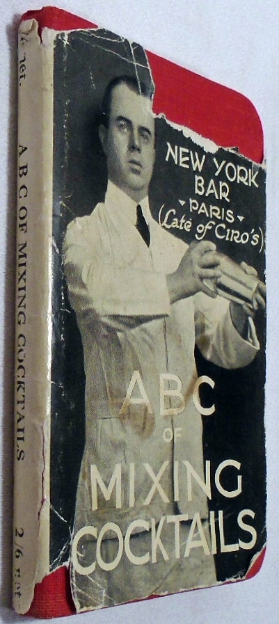 Harry's A B C of Mixing Cocktails SIGNED AND INSCRIBED