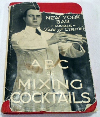 Harry's A B C of Mixing Cocktails [SIGNED AND INSCRIBED]