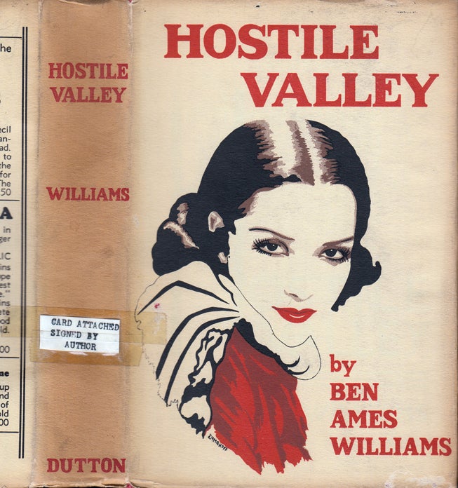 Item #34437 Hostile Valley [SIGNED AND INSCRIBED]. Ben Ames WILLIAMS