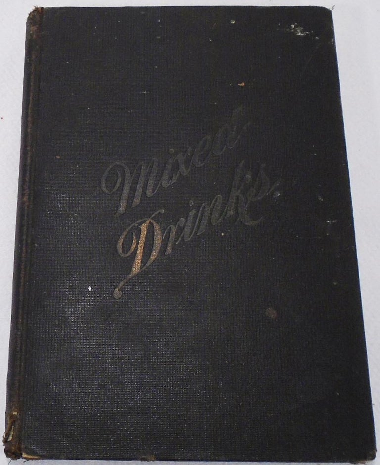 Item #34476 Mixed Drinks. A Manual for Bar Clerks, Up To Date. With Full Explanations on the...