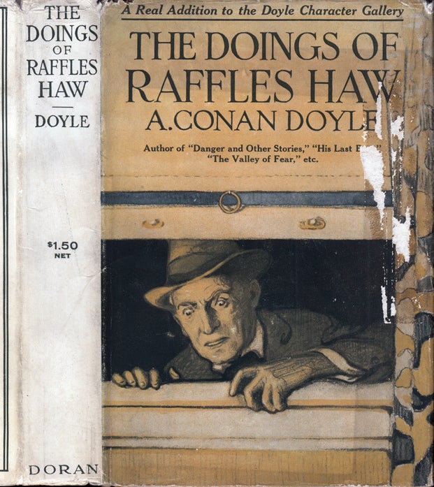 Item #34494 The Doings of Raffles Haw and Other Stories [Sherlock Holmes]. A. Conan DOYLE
