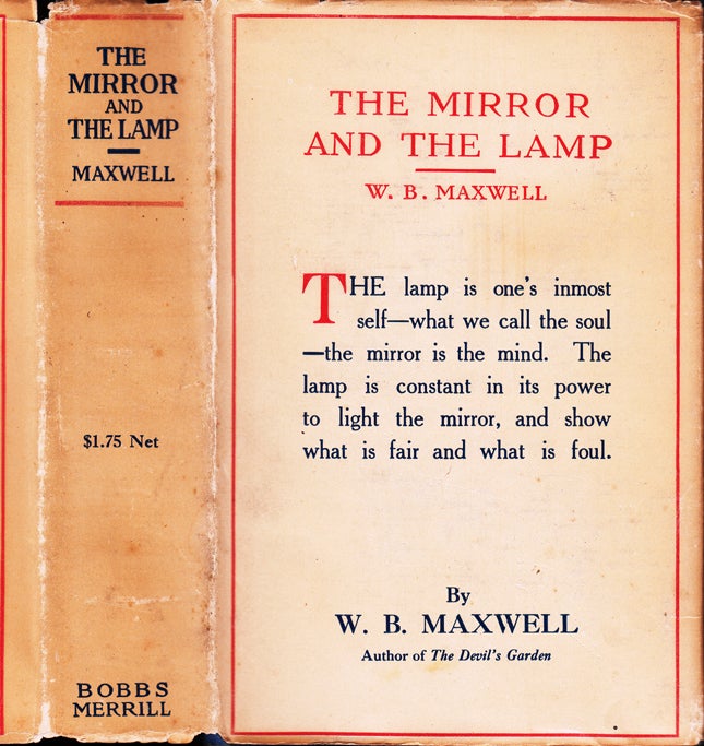 Item #34514 The Mirror and the Lamp. W. B. MAXWELL