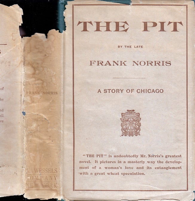 Item #34519 The Pit. Frank NORRIS