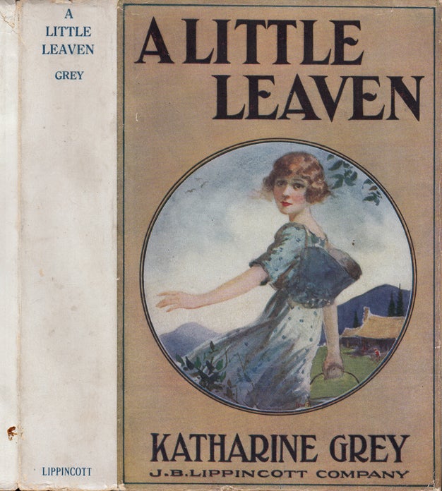 Item #34538 A Little Leaven. Katharine GREY.