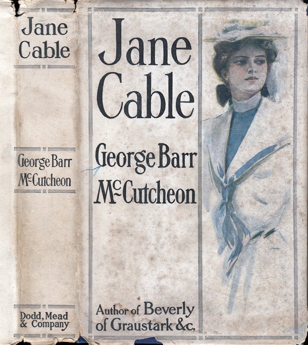 Item #34545 Jane Cable. George Barr MCCUTCHEON.