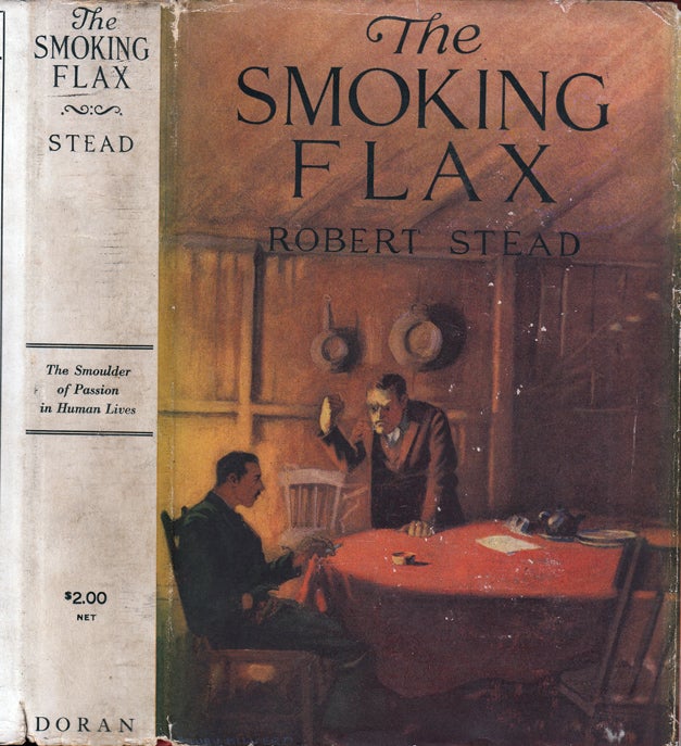 Item #34547 The Smoking Flax. Robert STEAD