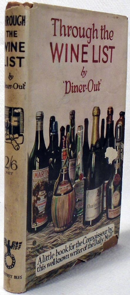 Item #34718 Through the Wine List [COCKTAIL RECIPES]. DINER-OUT, A. E. Manning Foster
