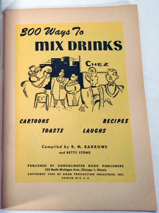 300 [Three Hundred] Ways to Mix Drinks