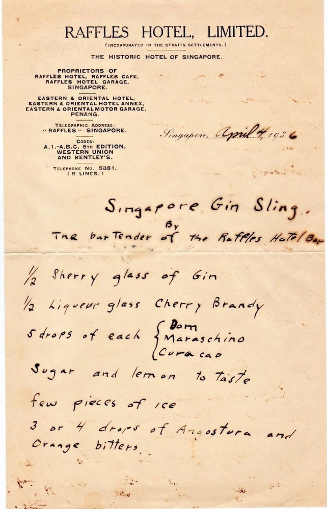 Item #34728 Manuscript Cocktail Recipe for Singapore Gin Sling on Raffles Hotel letterhead stationary. Ngiam TONG BOON.