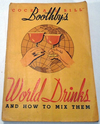 Boothby's World Drinks and How to Prepare Them.