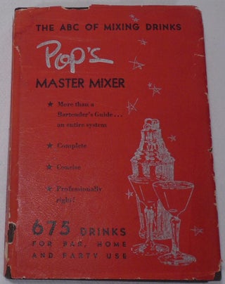 Pop's Master Mixer [Cocktail Recipes]