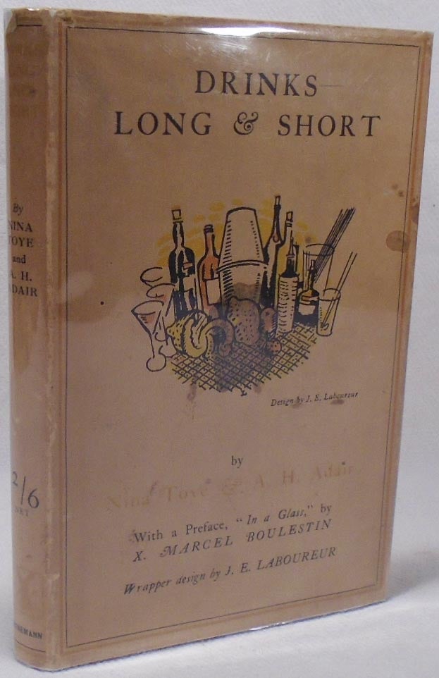 Item #34767 Drinks - Long and Short [Cocktails]. Nina TOYE, A. H. ADAIR