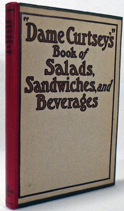 Dame Curtsey's Book of Salads, Sandwiches and Beverages [COCKTAIL RECIPES]