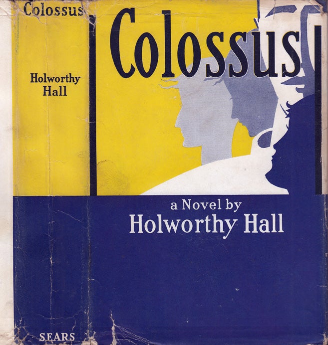 Item #34843 Colossus. Holworthy HALL.