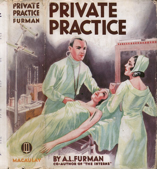 Item #34844 Private Practice [SIGNED]. A. L. FURMAN