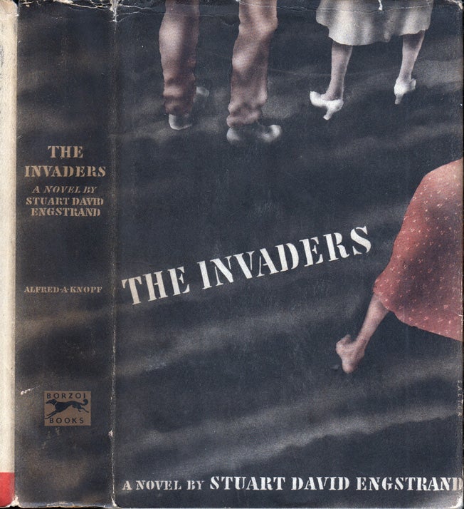 Item #34845 The Invaders. Stuart David ENGSTRAND.