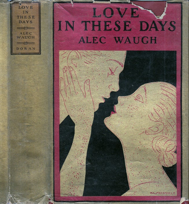 Item #34879 Love in These Days, A Modern Story. Alec WAUGH.