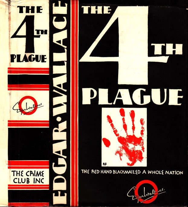 Item #34897 The Fourth Plague. Edgar WALLACE.