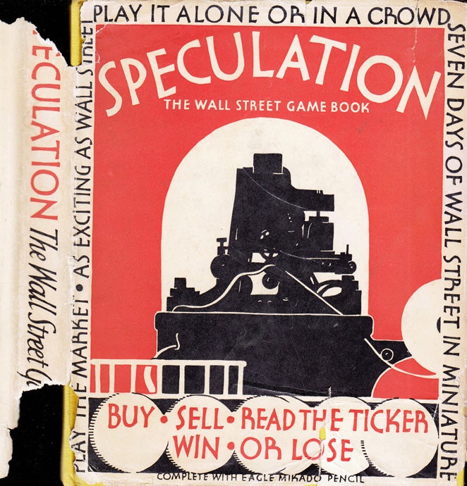 Item #34948 Speculation! The Wall Street Game Book. Augustus POOLE, Walter J. BUCKITT