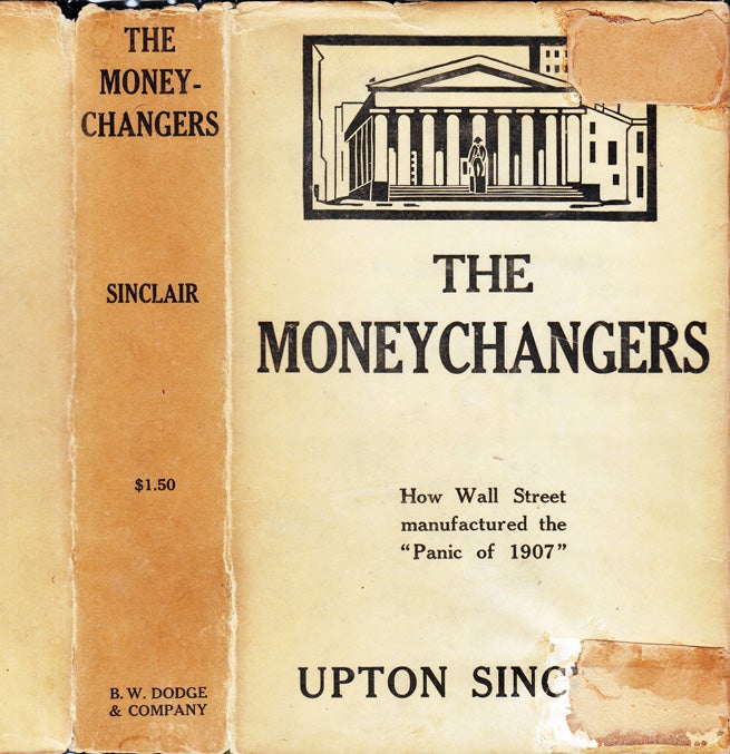 Item #34971 The Moneychangers. Upton SINCLAIR