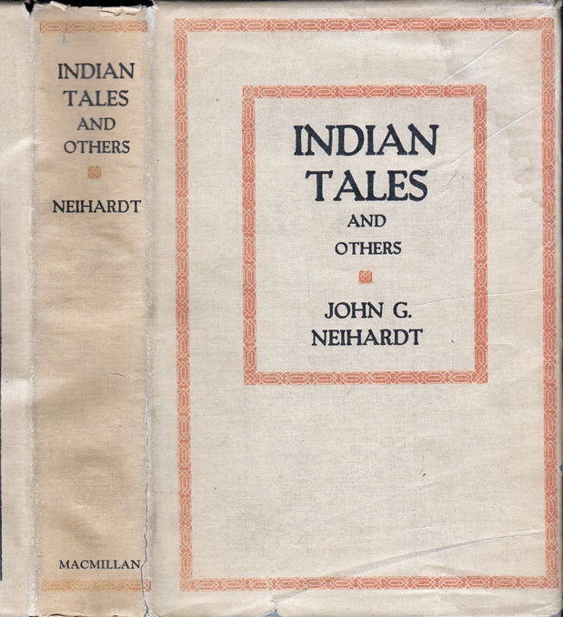 Item #34979 Indian Tales and Others. John G. NEIHARDT