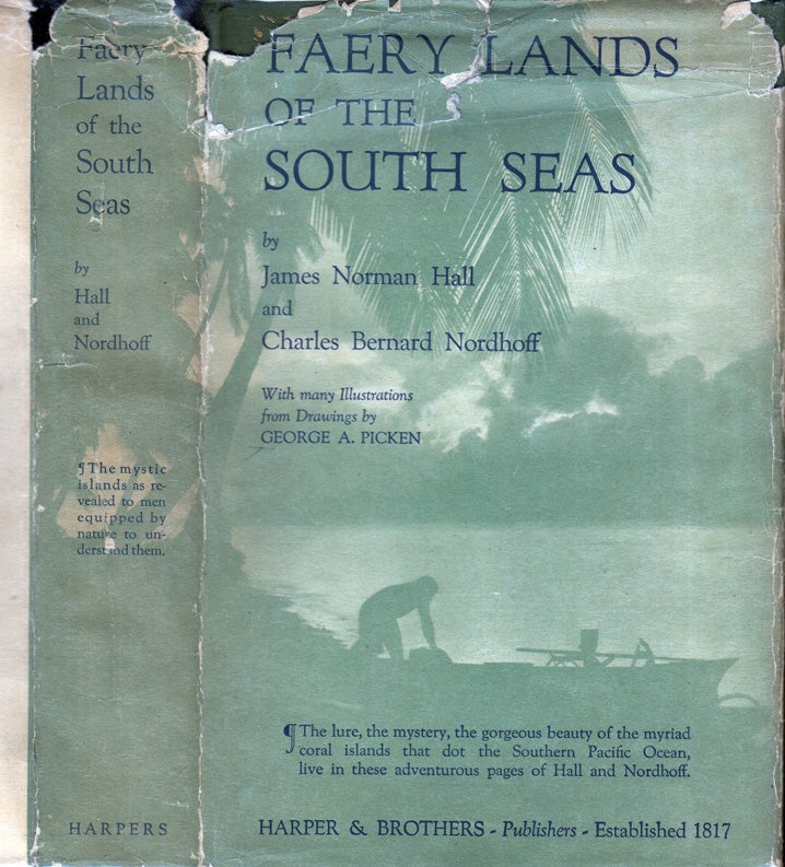 Item #34989 Faery Lands of the South Seas. James Norman HALL, Charles Bernard Nordhoff