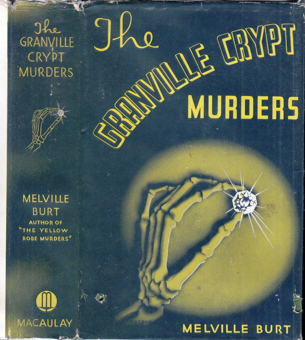 Item #35005 The Granville Crypt Murders. Melville BURT.