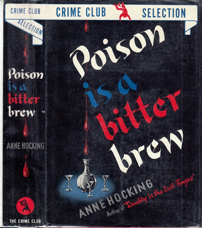 Item #35015 Poison is a Bitter Brew. Anne HOCKING