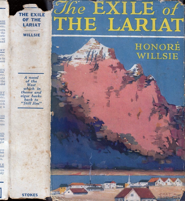 Item #35044 The Exile of the Lariat. Honore WILLSIE