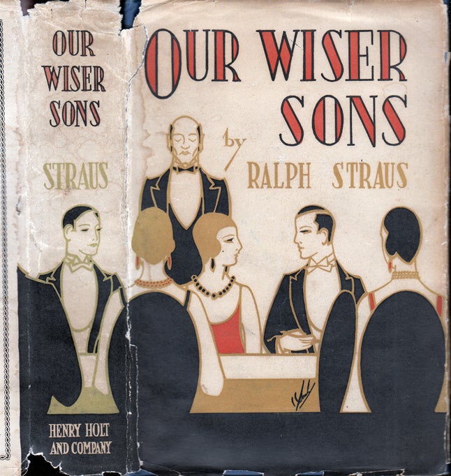 Item #35046 Our Wiser Sons. Ralph STRAUS
