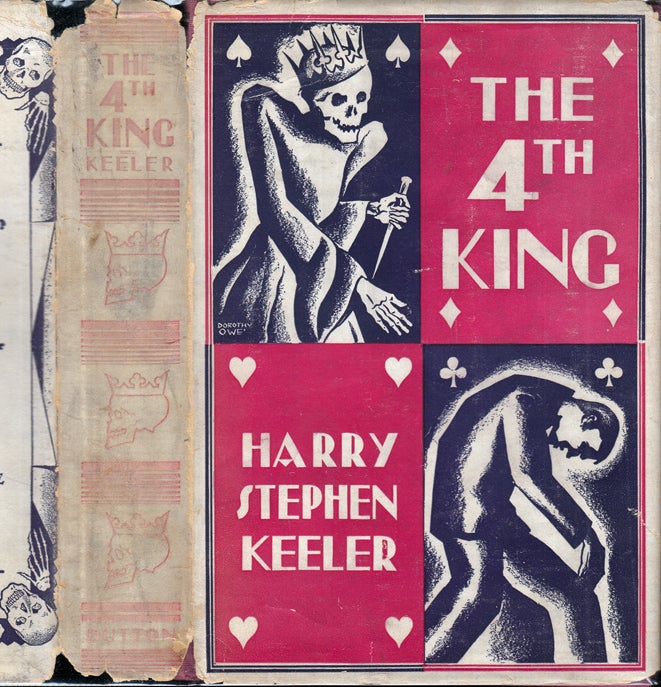 Item #35055 The Fourth King. Harry Stephen KEELER.