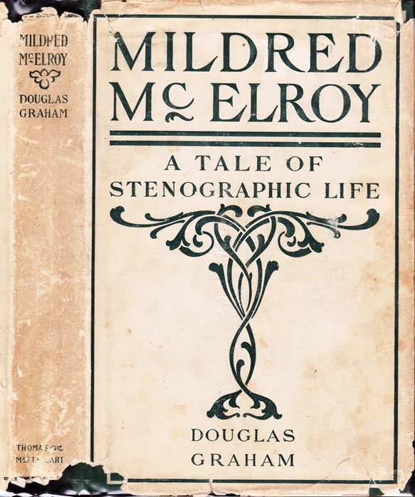 Item #35362 Mildred McElroy or A Tale of Stenographic Life [WALL STREET MYSTERY]. Douglas GRAHAM.