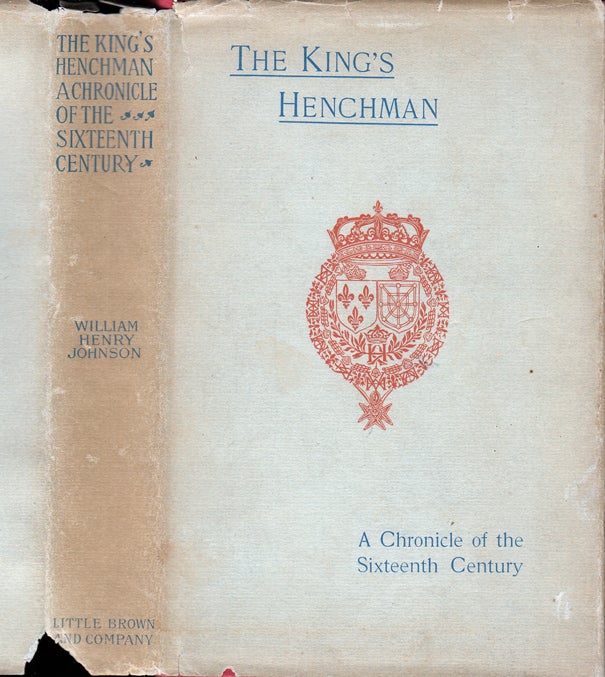 Item #35369 The King's Henchman. William Henry JOHNSON.