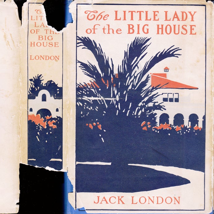 Item #35371 The Little Lady of the Big House. Jack LONDON