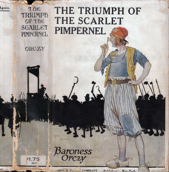 Item #35372 The Triumph of the Scarlet Pimpernel. Baroness ORCZY