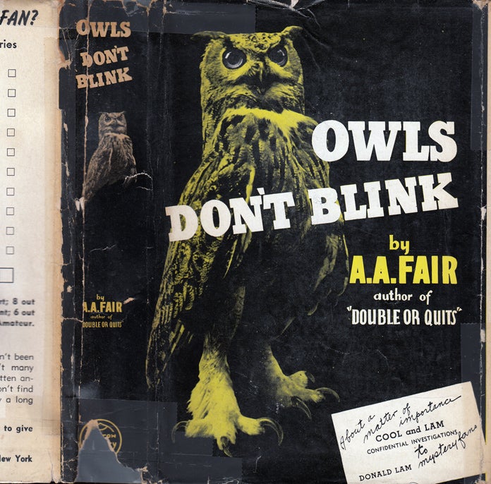 Item #35374 Owls Don't Blink. Erle Stanley GARDNER, A. A. FAIR