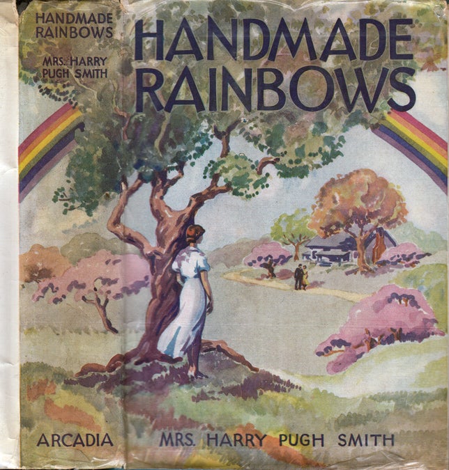 Item #35407 Handmade Rainbows. Mrs Harry Pugh SMITH, Brett HALLIDAY, pseudonym