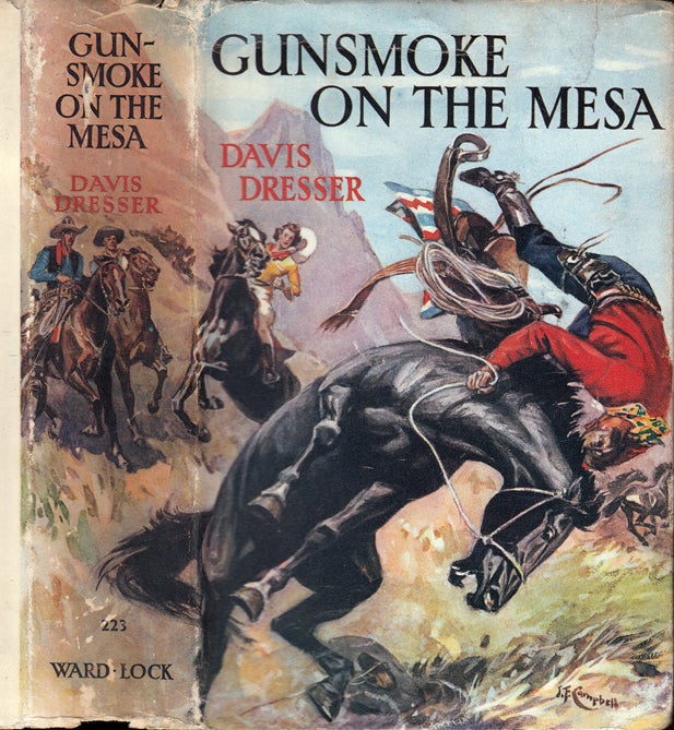Item #35413 Gunsmoke On the Mesa. Davis DRESSER, Brett HALLIDAY
