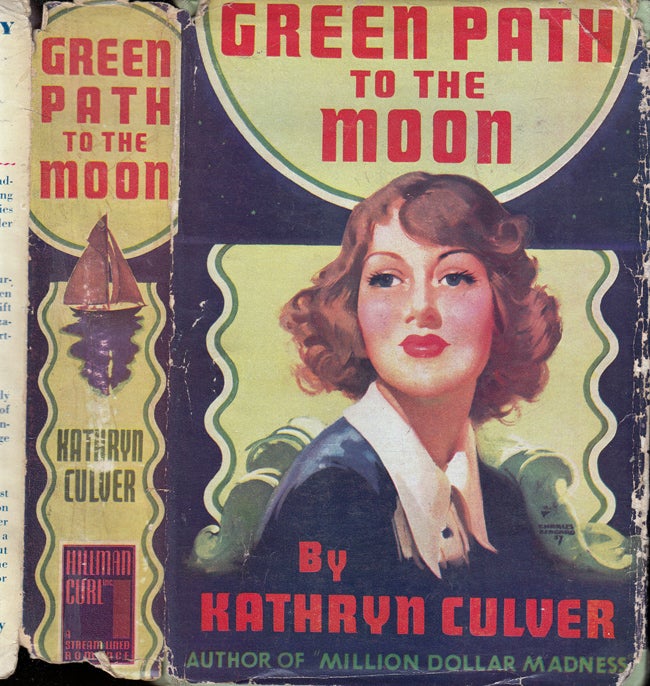 Item #35418 Green Path to the Moon. Kathryn CULVER, Brett HALLIDAY.