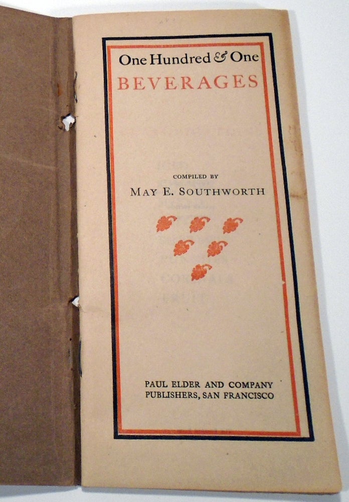 Item #35488 101 [One Hundred and One] Beverages. May E. SOUTHWORTH.