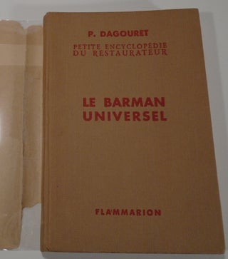 Le Barman Universel (The Universal Barman) Petite encyclopédie du restaurateur en collaboration universelle