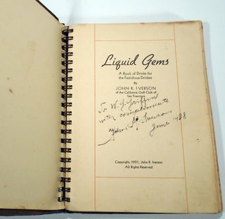 Liquid Gems, A Book of Drinks for the Fastidious Drinker [SIGNED AND INSCRIBED] [Cocktail Recipes]