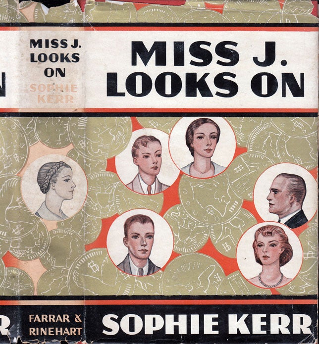 Item #35588 Miss J. Looks On [SIGNED AND INSCRIBED]. Sophie KERR