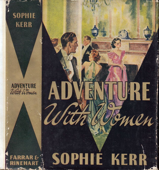 Item #35589 Adventure With Women [SIGNED AND INSCRIBED]. Sophie KERR