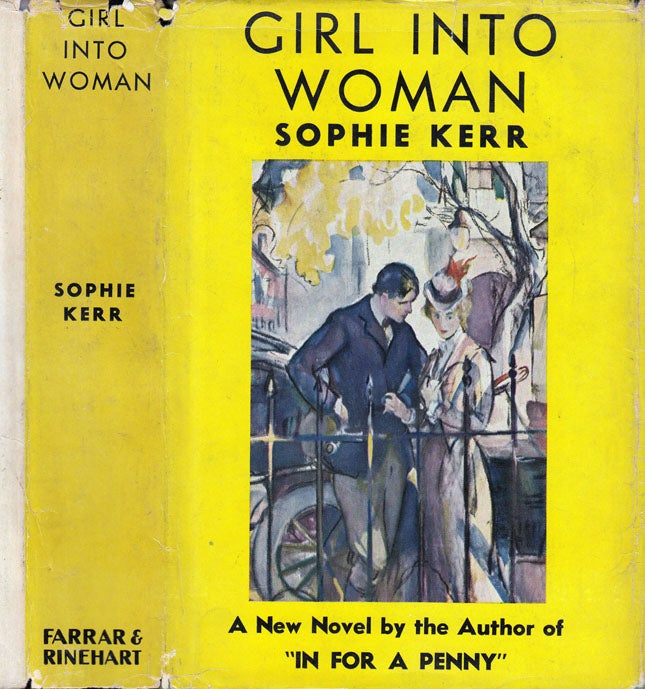 Item #35591 Girl Into Woman [SIGNED AND INSCRIBED]. Sophie KERR