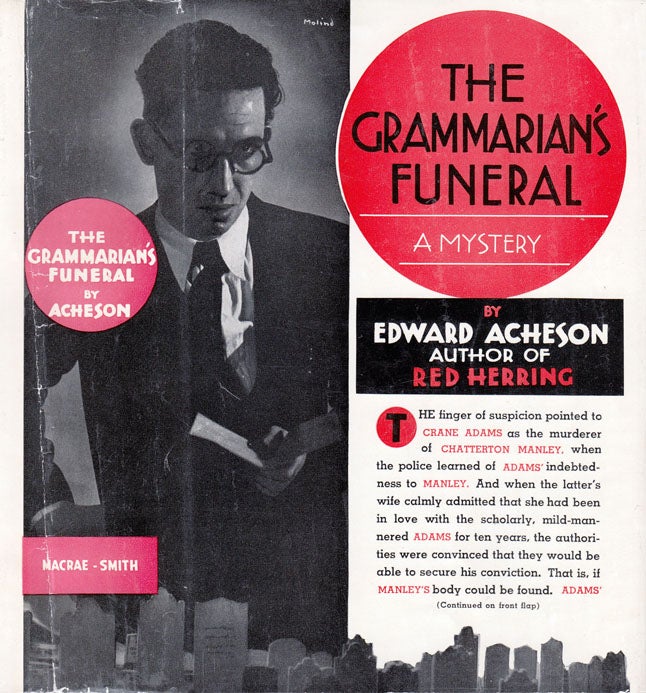Item #35611 The Grammarian's Funeral. Edward ACHESON.